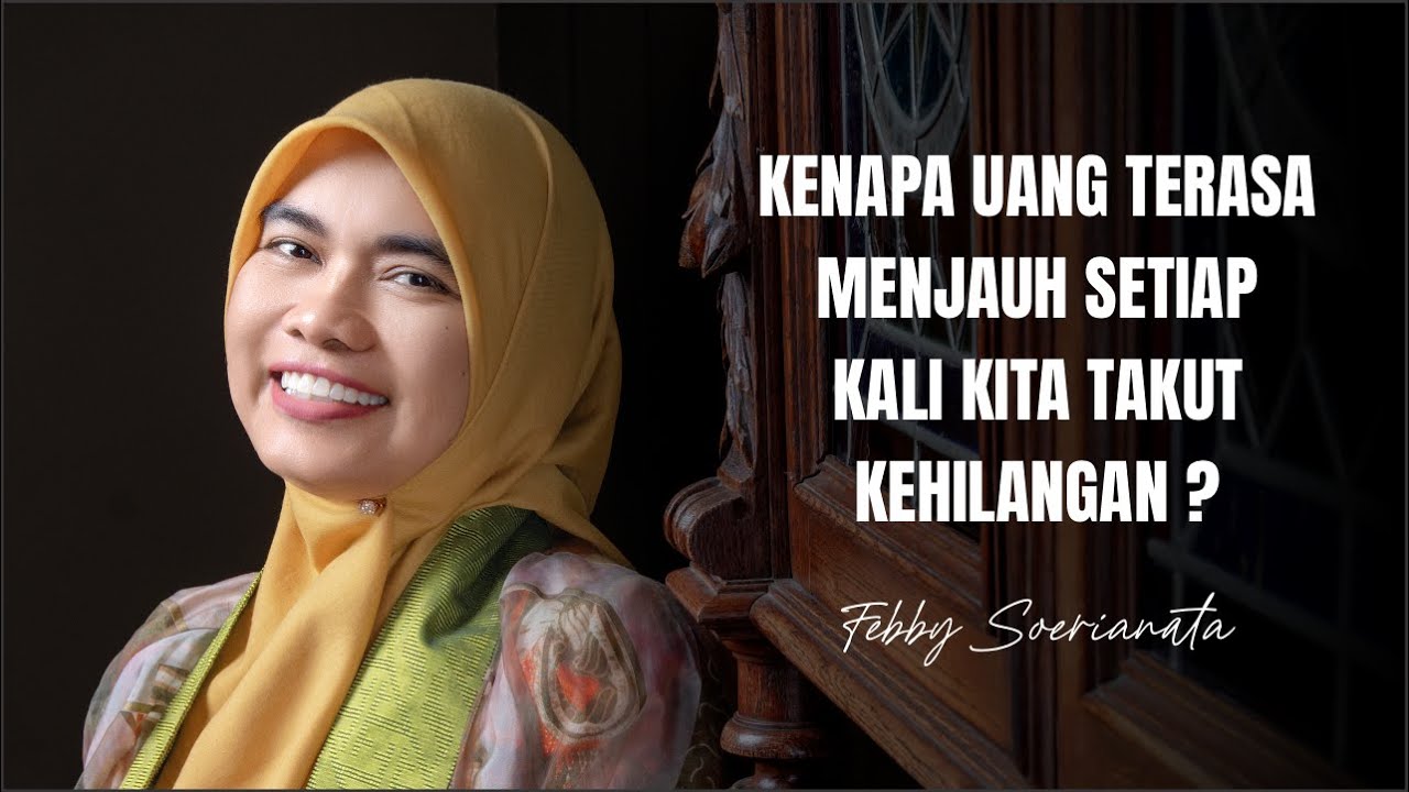 Kenapa uang terasa menjauh setiap kali kita takut kehilangan ?