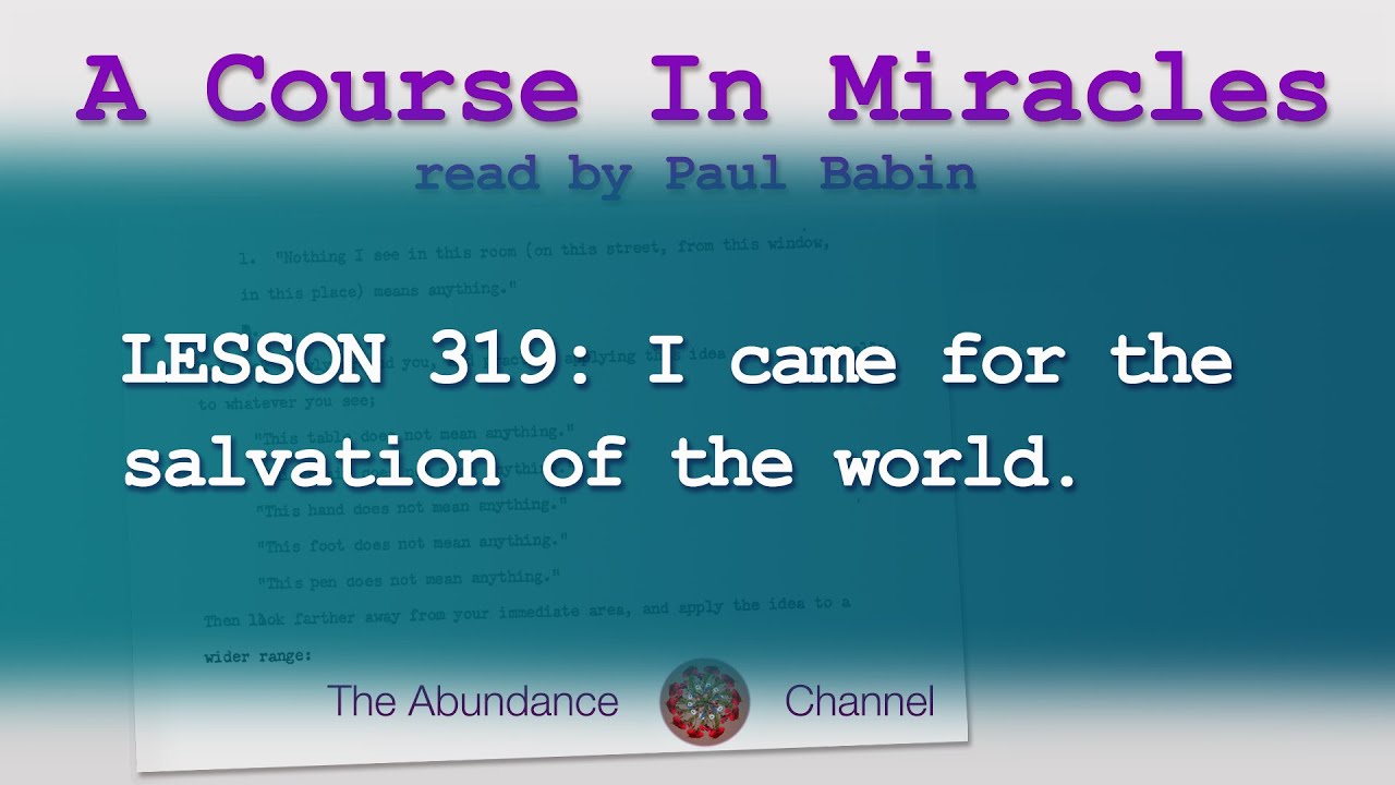 Lesson 319 Course In Miracles