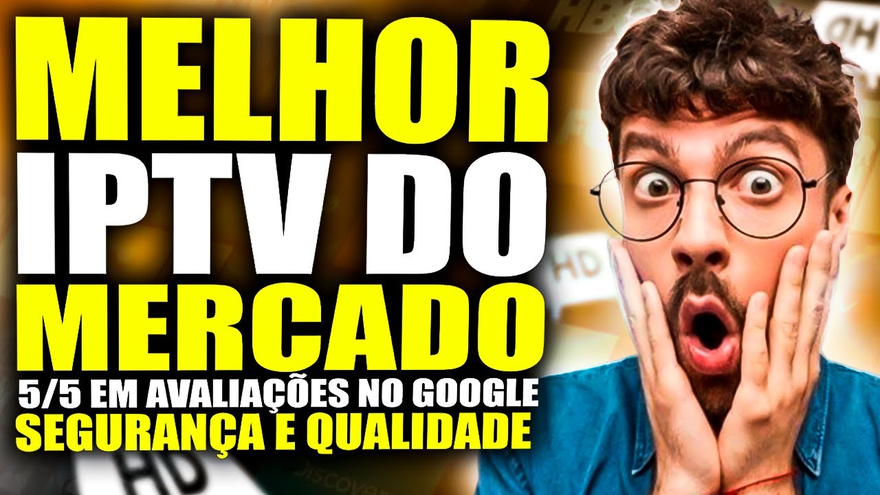 Melhor IPTV do Mercado? Descobri a Melhor lista IPTV do Mercado!