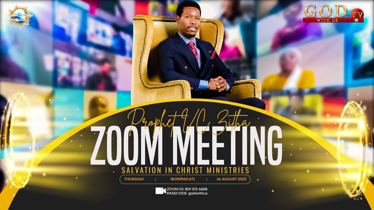 ZOOM PRAYER MEETING WITH PROPHET V.C ZITHA - 24th AUGUST 2023