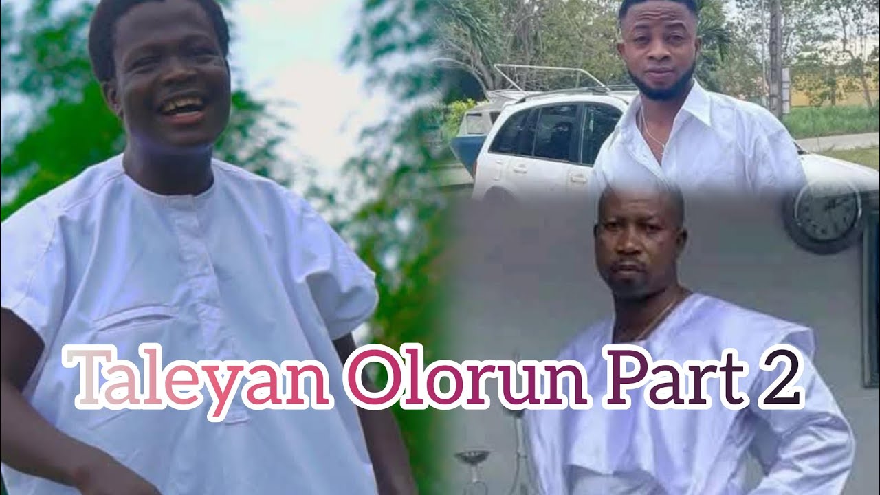 Taleyan Olorun 2 / King Atayese Orlando Ore /