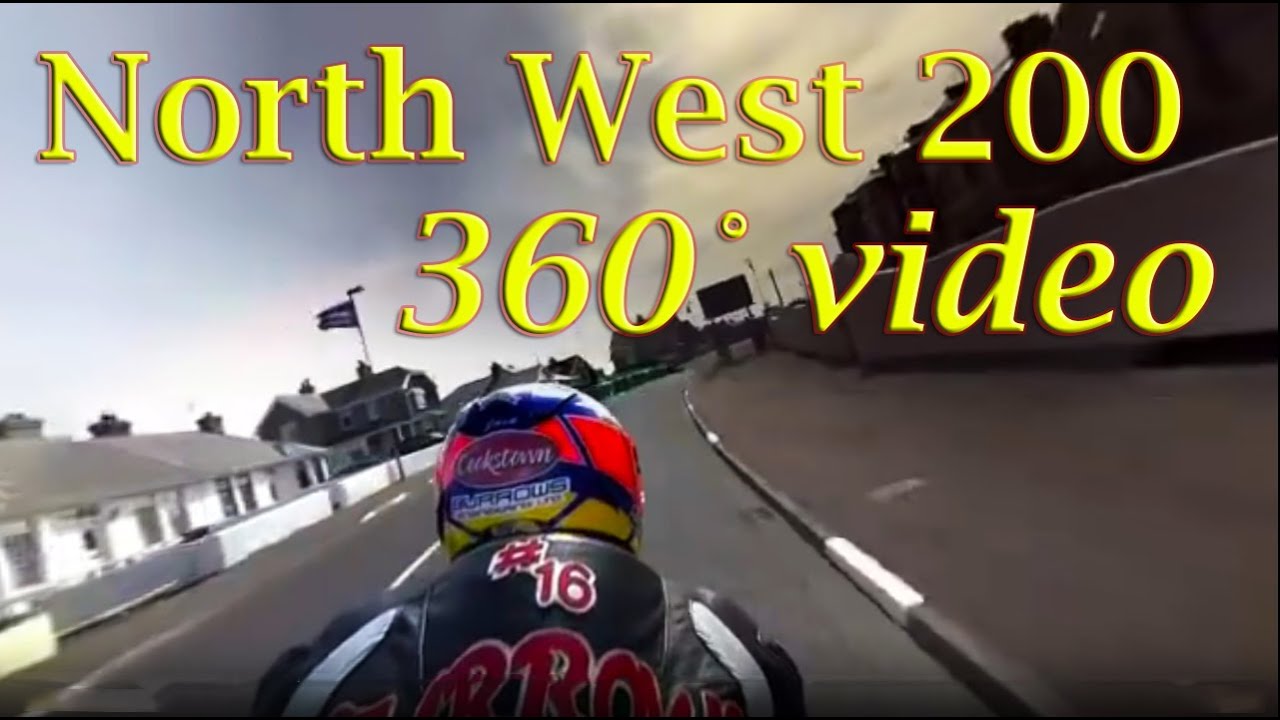 360&deg; View of a NW200 practice lap