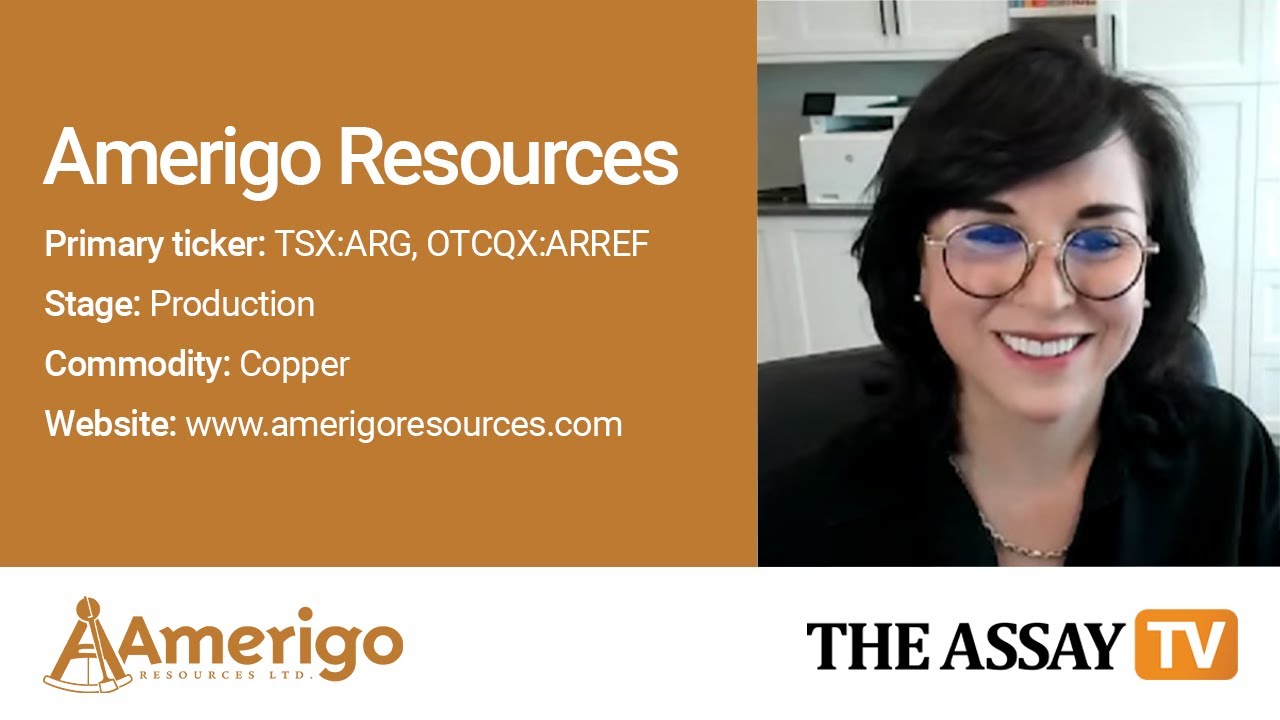 The Assay TV - Aurora Davidson, President & CEO, Amerigo Resources (TSX:ARG, OTCQX:ARREF)