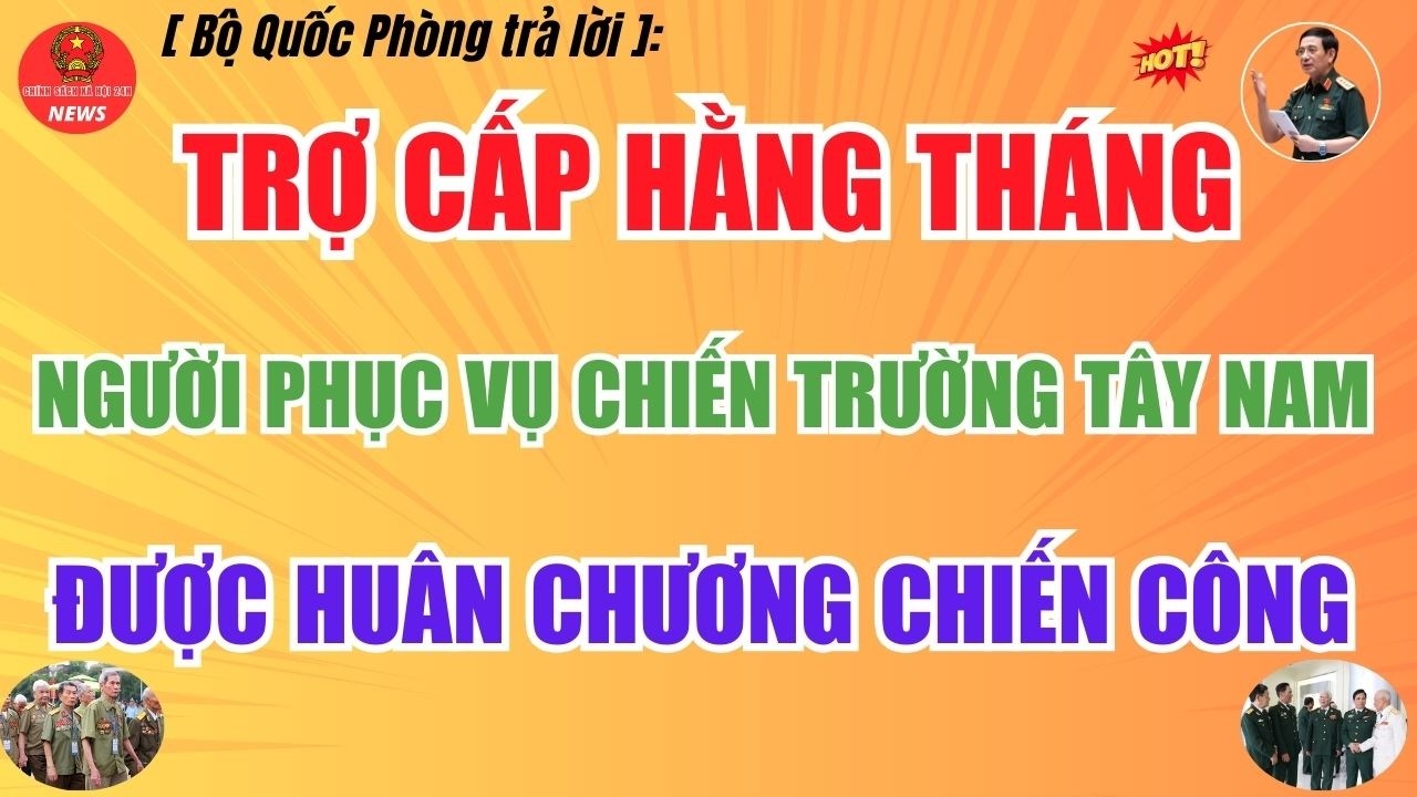 Kiến nghị Trợ Cấp Hằng tháng cho Người Phục vụ Chiến Trường Tây Nam được Huân chương Chiến công