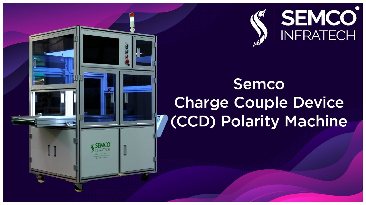 Charge Couple Device (CCD) Polarity Machine