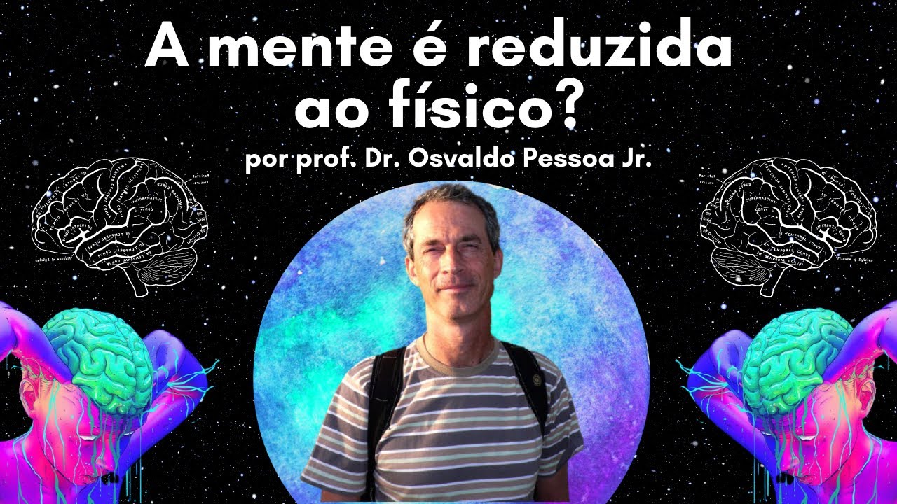 Emergentismo vs Reducionismo (por Osvaldo Pessoa Jr) | Filosofia da Ci&ecirc;ncia