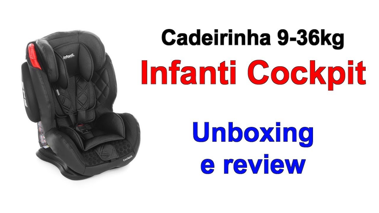 Cadeirinha Infanti Cockpit - Unboxing e review