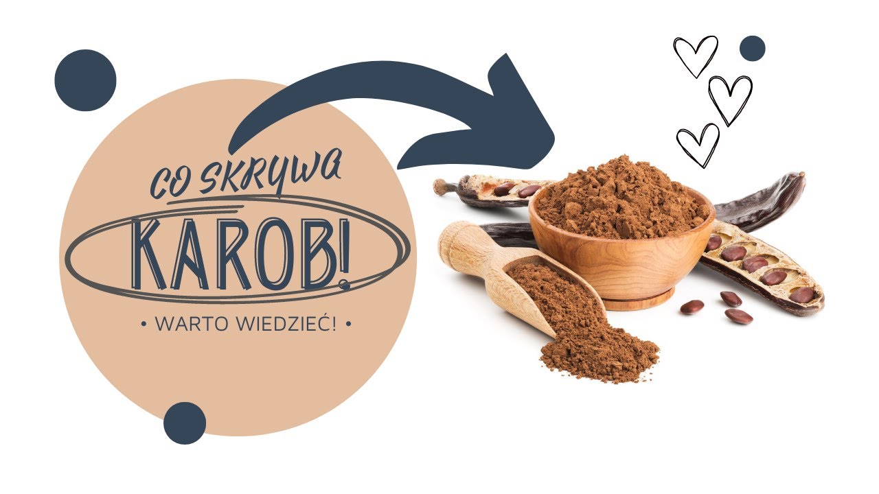 karob - Tajemniczy zamiennik kakao ?!