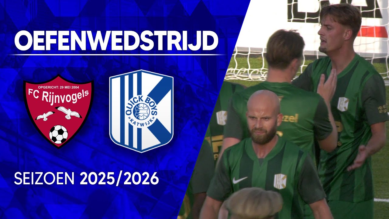 𝗚𝗢𝗔𝗟𝗦 FC Rijnvogels - Quick Boys | Oefenwedstrijd