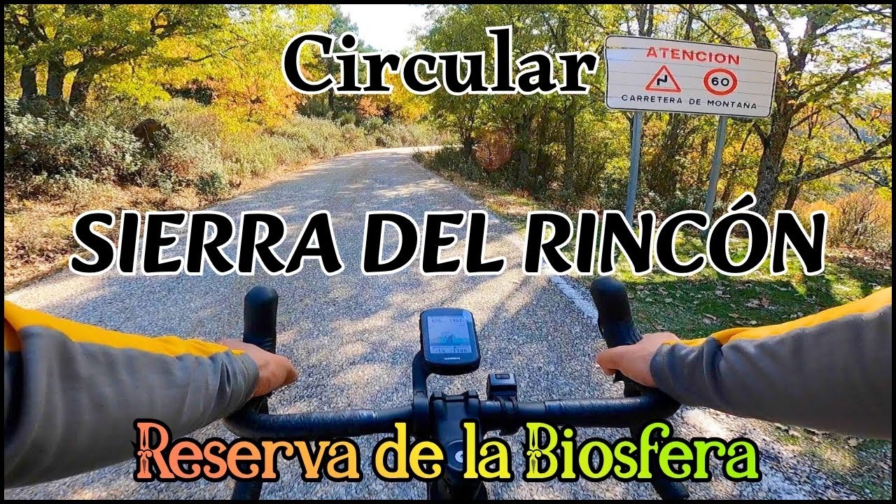 Circular OTOÑAL Sierra del RINCÓN en BICICLETA por Carretera
