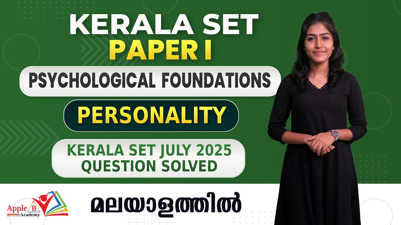 Personality | Kerala SET Paper 1 | July 2025 Question | Psychological Foundations | Apple B Academy