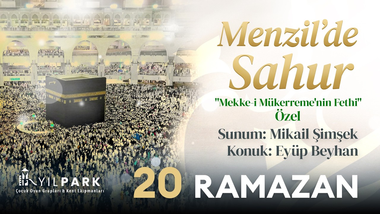 Menzil'de Sahur 2026 | 20 Ramazan | Serhendi Vakfı