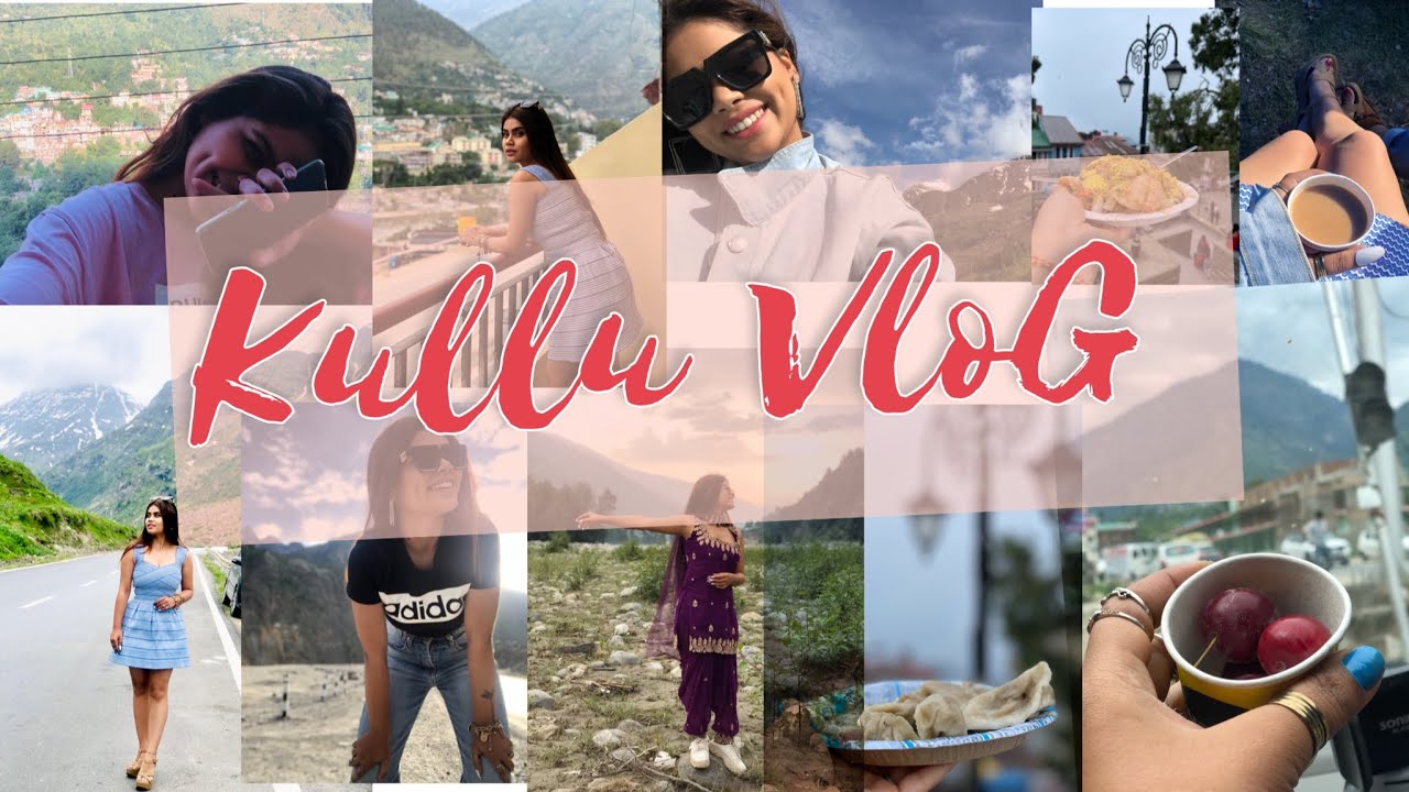 KULLU VLOG || ISHIKA JAISWAL