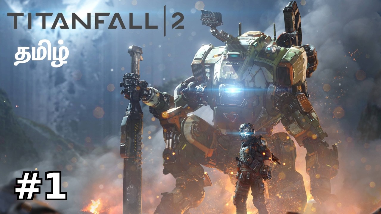 TITAFALL 2 தமிழ் LIVE🔴| Underrated FPS Masterpiece 🔥