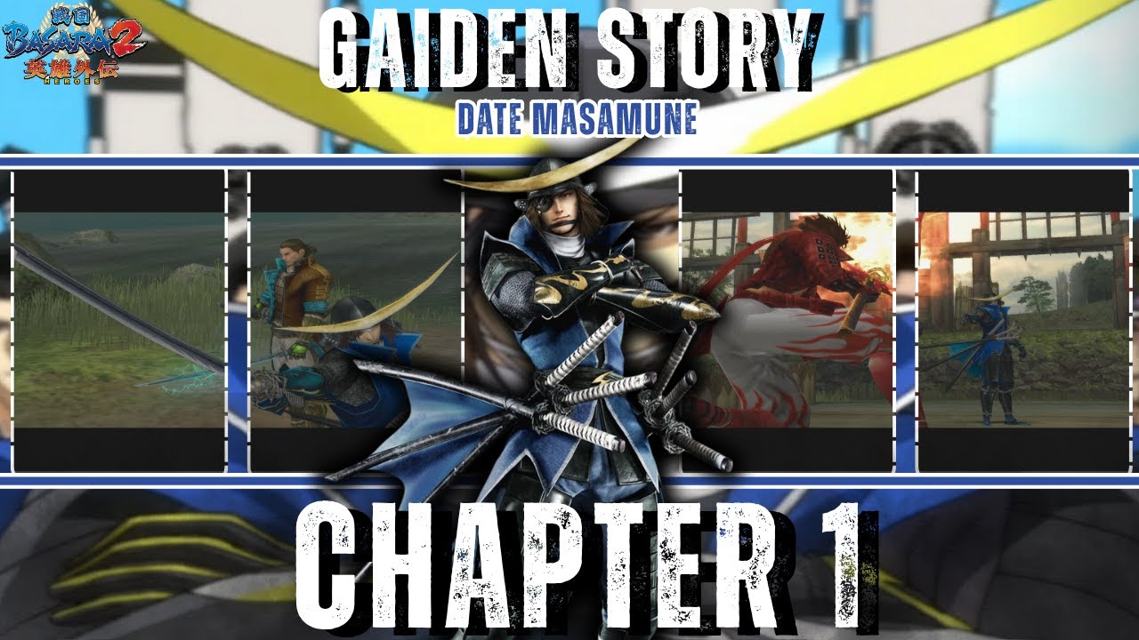 DUEL BIRU DAN MERAH !! | Date Masamune Gaiden Story Chapter 1 | Sengoku Basara 2 Heroes