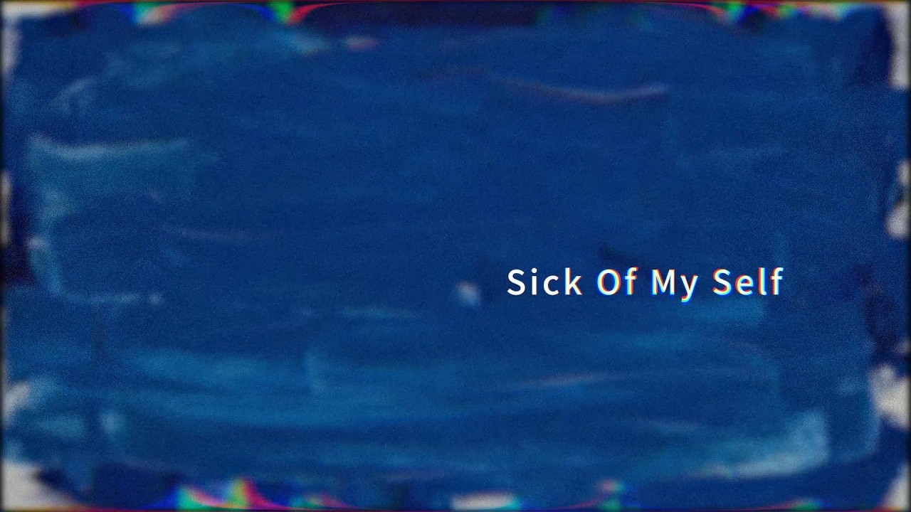 N33 「Sick Of My Self」 Music Video