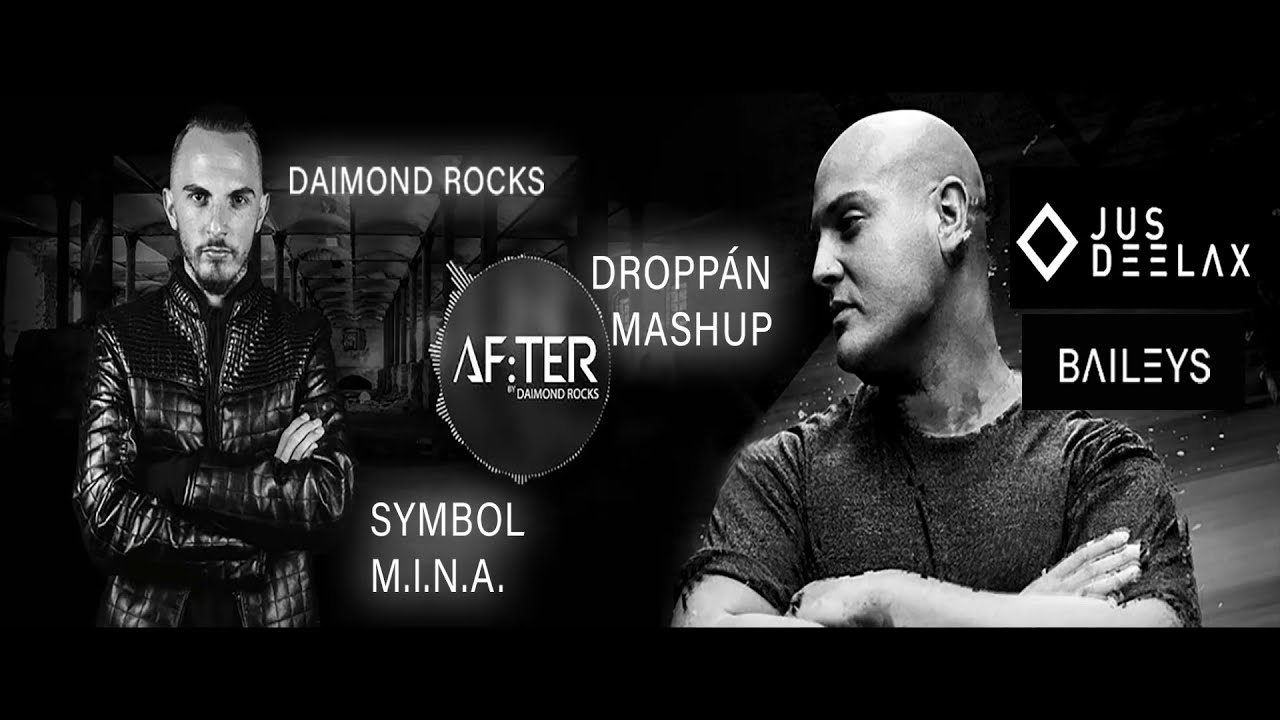 Daimond Rocks & Jus Deelax - SymBaileys & M.I.N.A. (Droppán Mashup)