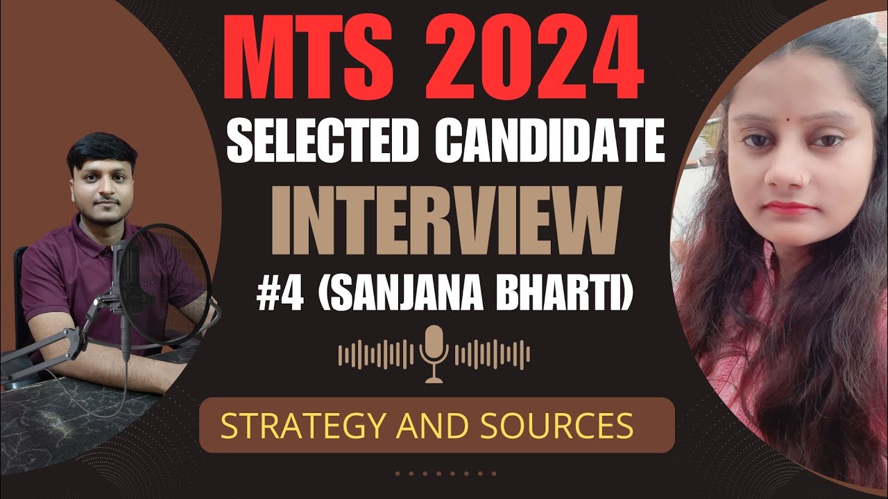 SSC MTS 2024 Selected Candidate (Sanjana Bharti) Interview | Strategy and Sources for SSC MTS Exam