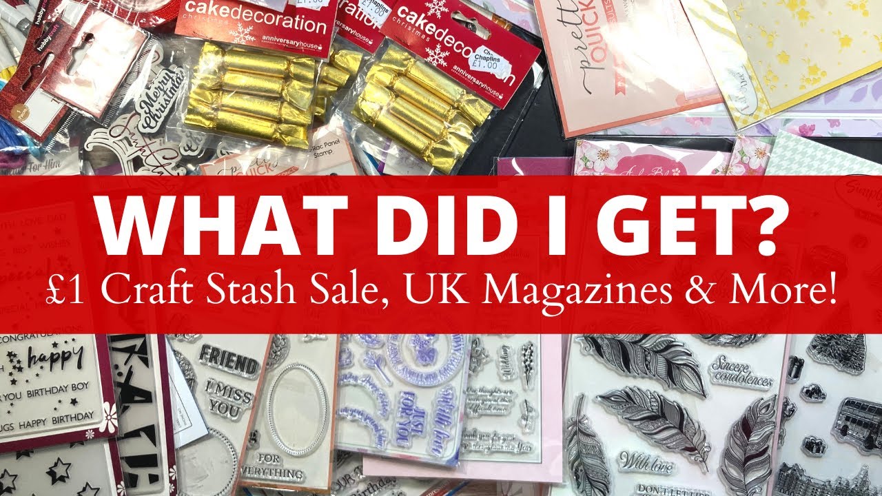 HUGE!!! WHAT DID I GET in the  £1 Craft Stash SALE!