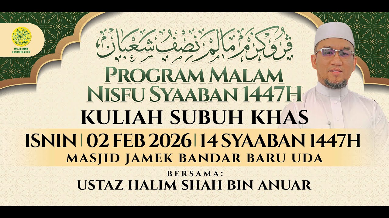 PROGRAM MALAM NISFU SYAABAN: KULIAH SUBUH KHAS