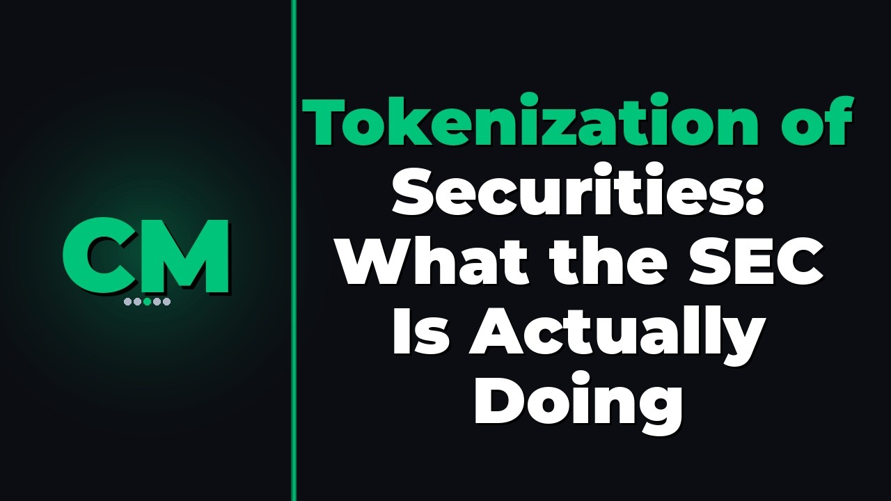 Tokenization of Securities: What the SEC Is Actually Doing