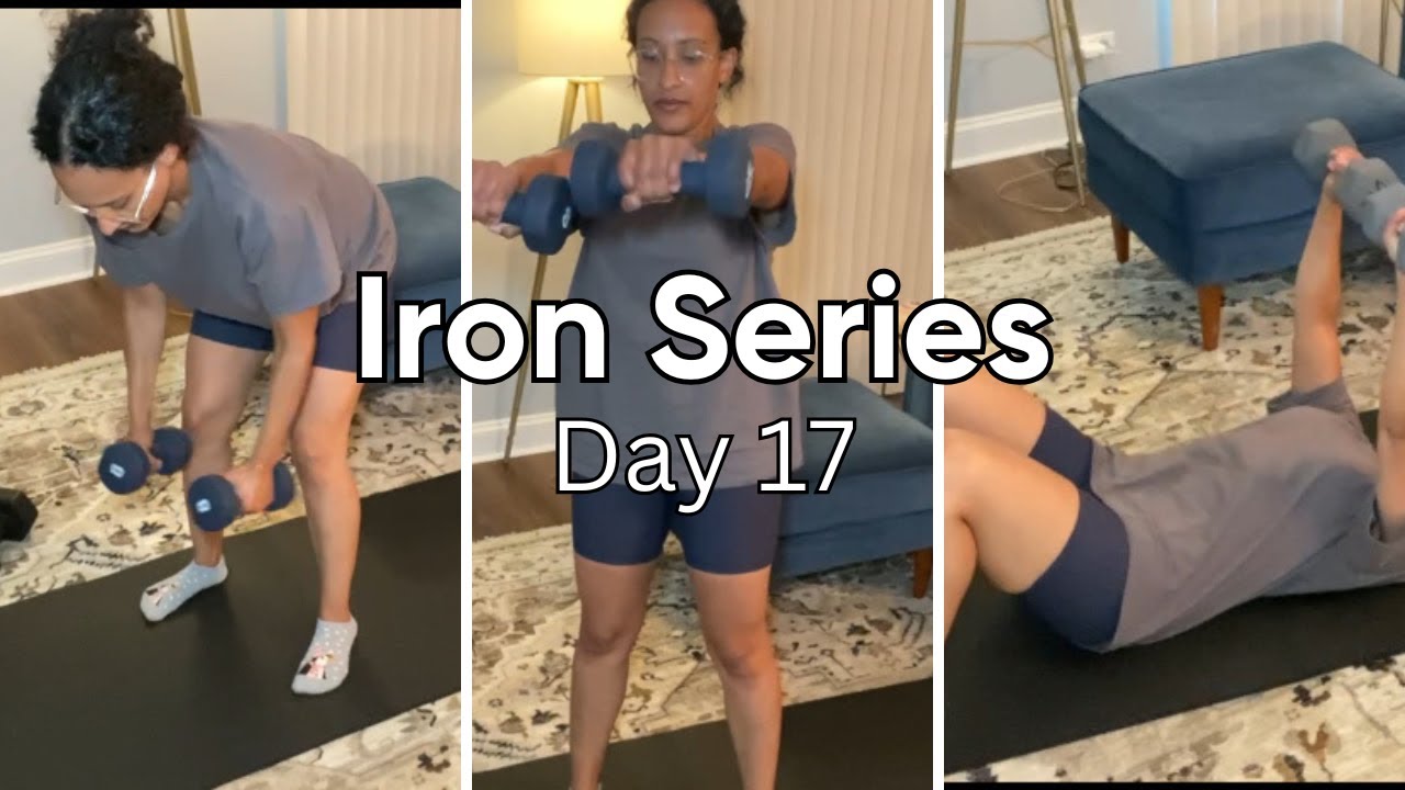 Iron Series Workout - Day 17 | Building Upper Body Strength 💪