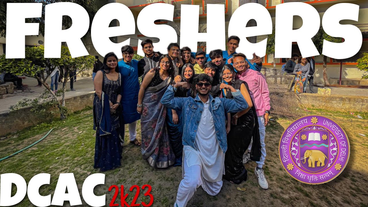 Official Freshers2023 of DCAC||Delhi University ||South Campus ||AM044