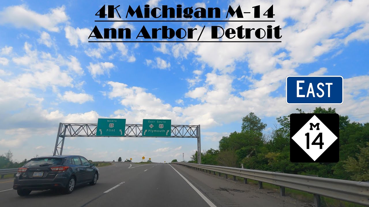 4K Michigan M-14 East: Ann Arbor/ Detroit