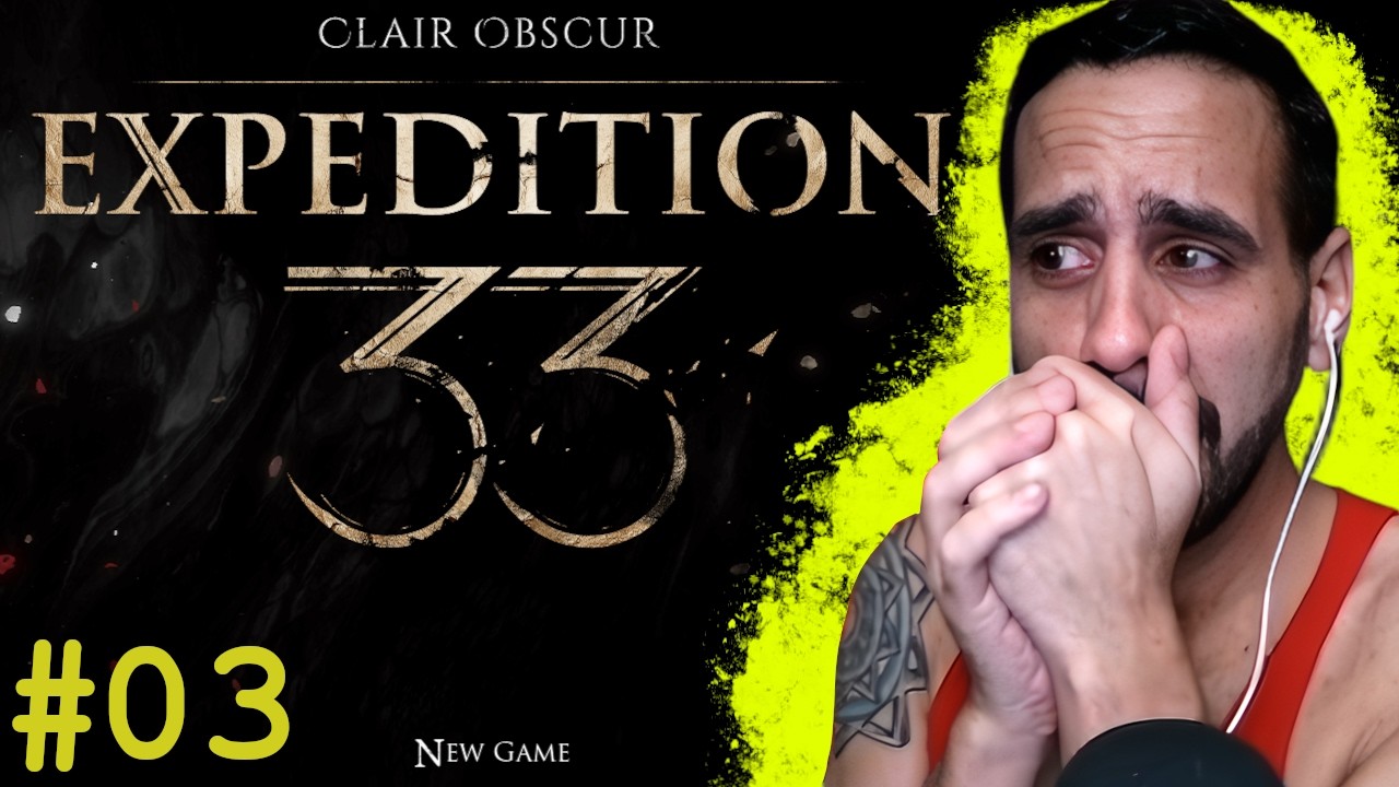 #03 Let's Play Clair Obscur: Expedition 33 - The Gommage