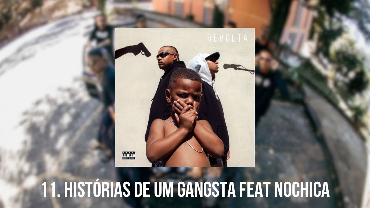 11. X Sem Peita - Histórias de um Gangsta feat Nochica (prod. Luiz Brazil)