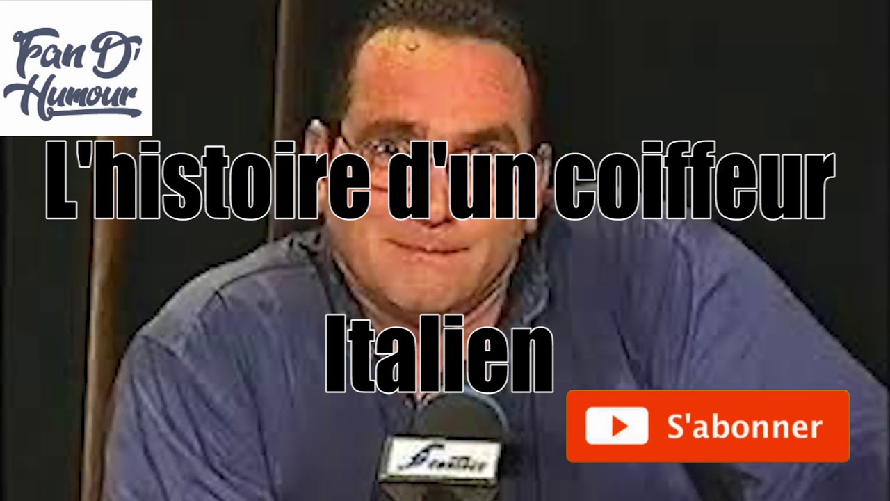 La #blague de #renaudrutten le #coiffeur #italien