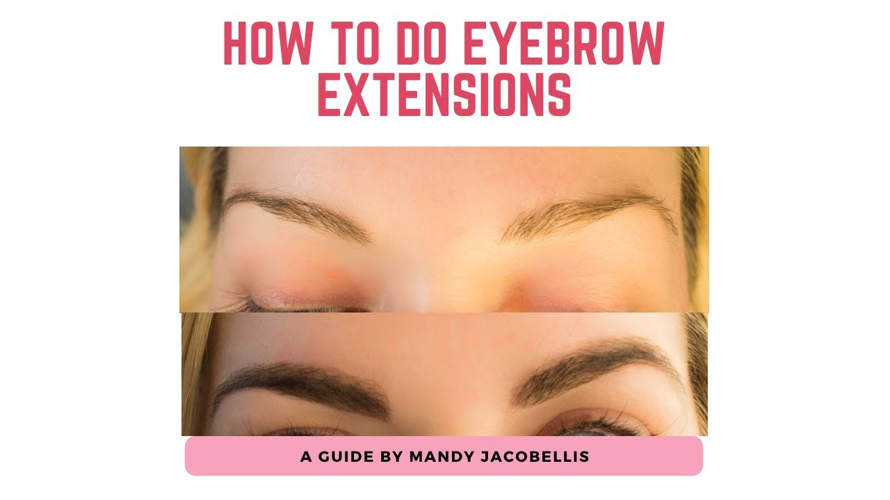 How to Do Eyebrow Extensions Demonstration l Best beauty tutorial