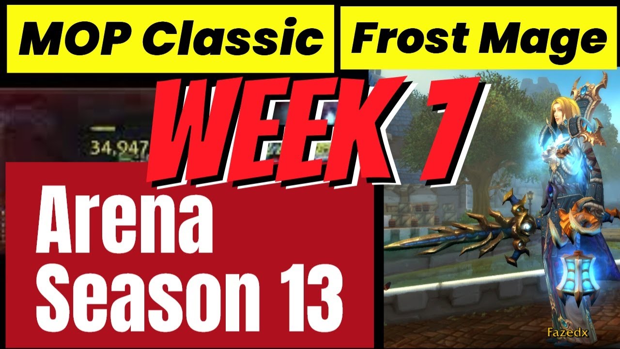 01-25-2026 Frost Mage Arena MOP Classic Week 7 Final Week Before Full Conquest Gear