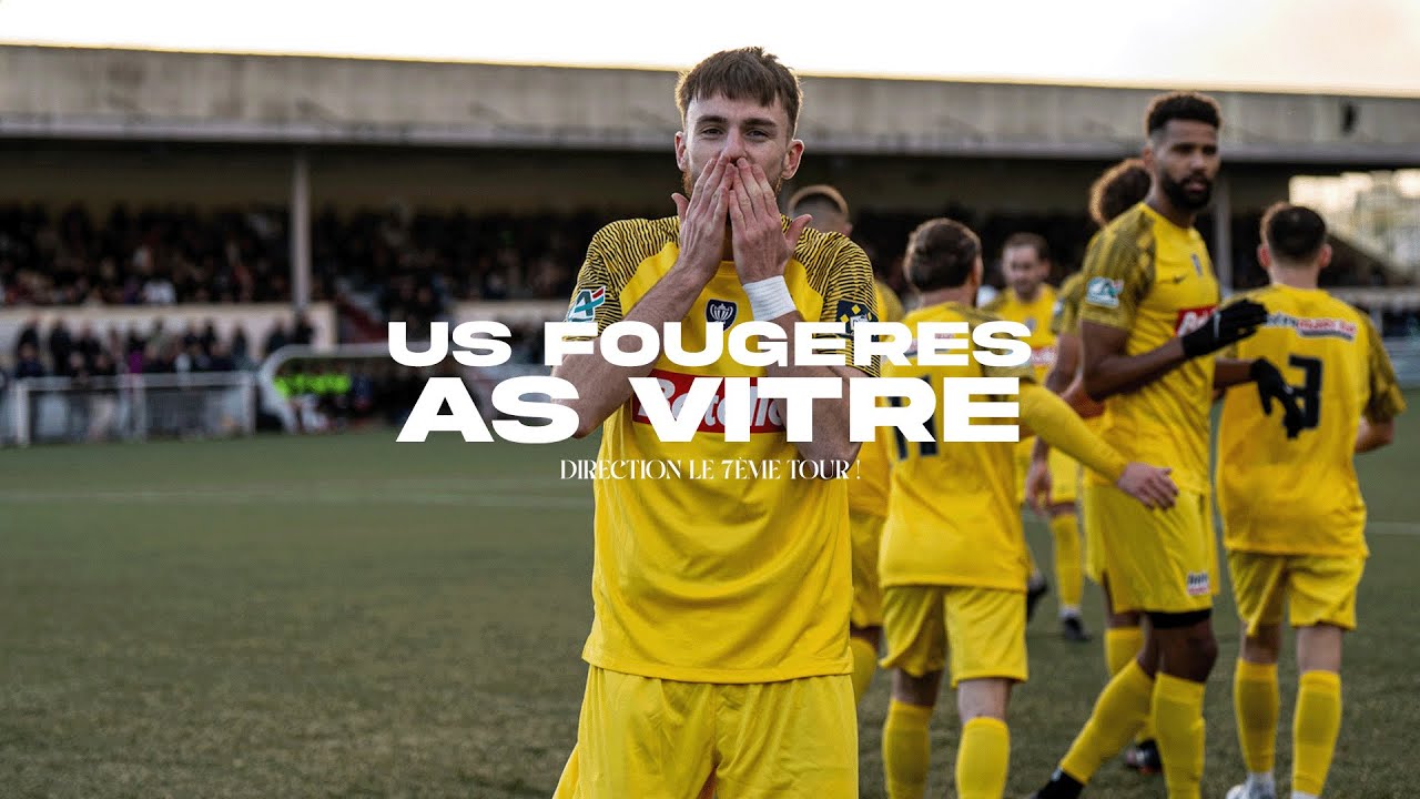 US Foug&egrave;res - AS Vitr&eacute; : L'inside 𝑨𝑪𝑻𝑬 𝑿