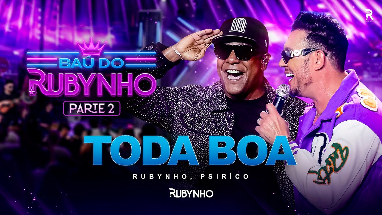 Rubynho feat Psirico | DVD Baú do Rubynho - Toda Boa