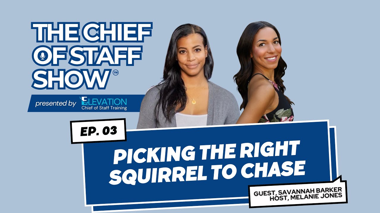The Chief of Staff Show: Picking the Right Squirrel to Chase with Savannah Barker, CoS at Calendly