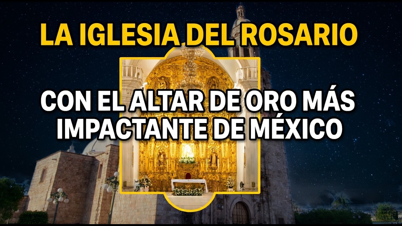 “Así es el impresionante retablo de oro de El Rosario (nadie te lo muestra así)