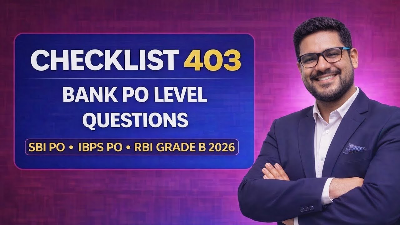 Checklist 403 🔥 Most Expected Quant Questions 2026 | SBI PO | IBPS PO | RBI Grade B