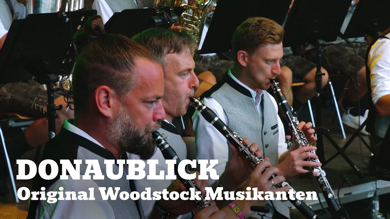 Original Woodstock Musikanten - Donaublick - Live am Woodstock der Blasmusik 2023
