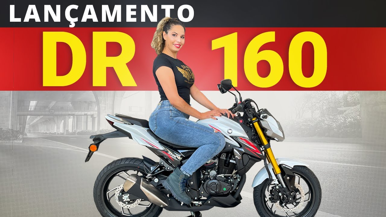 DR 160 MELHOR QUE TITAN E FAZER? TUDO SOBRE A DR160 PREÇO, CORES E MUITO MAIS | LANÇAMENTO
