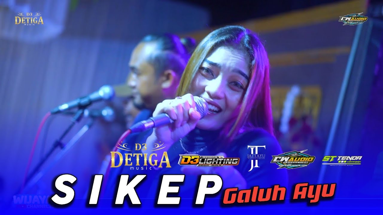 SIKEP - GALUH AYU - DETIGA MUSIC || Babadan Padu Ngancar Kediri