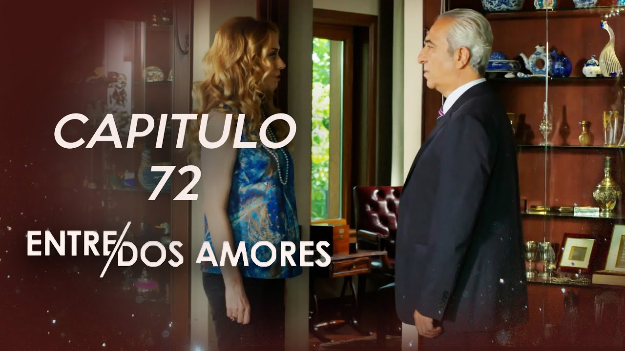 Entre Dos Amores Capitulo 71 (HD)