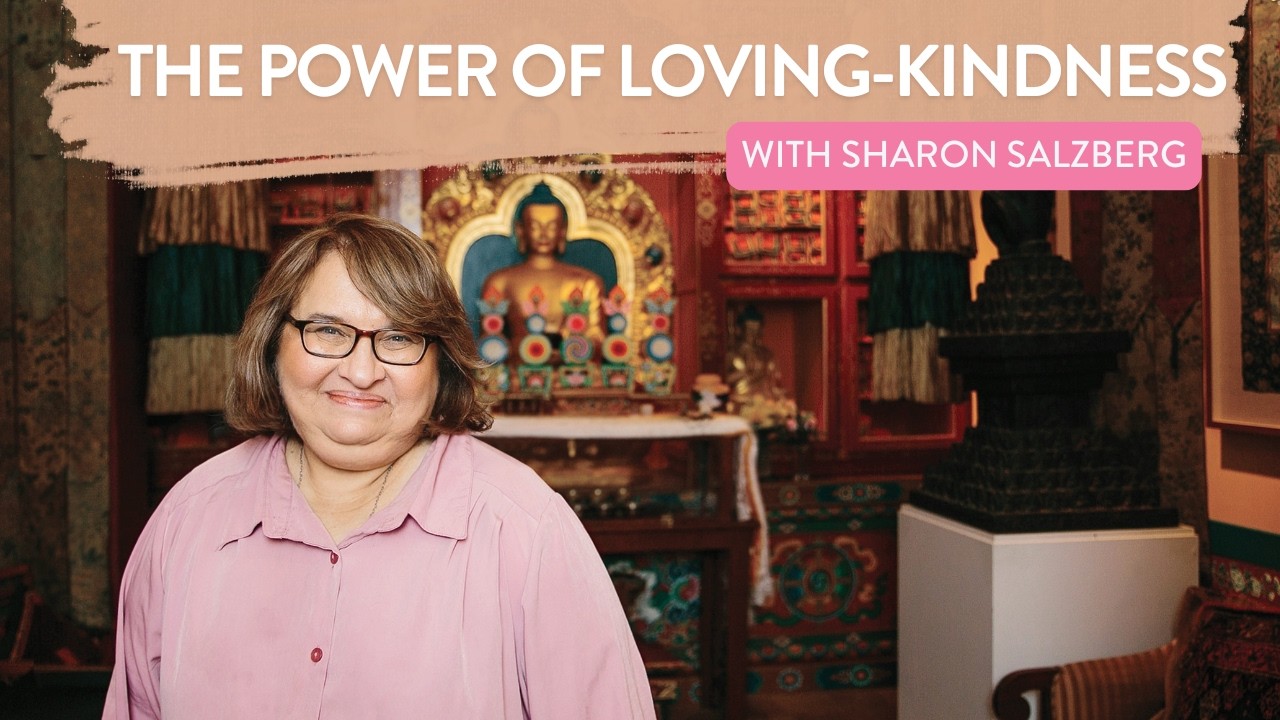 We All Crave Connection: Loving-kindness with Sharon Salzberg