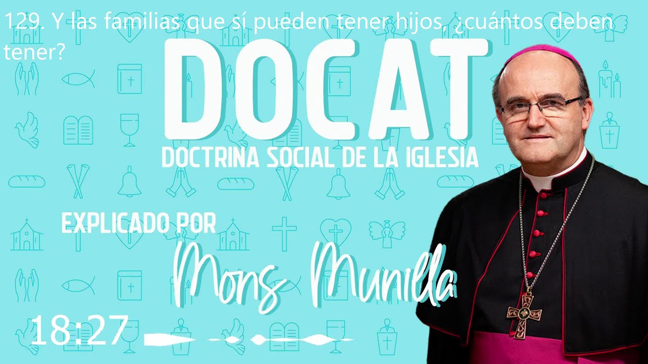 DOCAT 129-130 ¿Qué puede hacer la sociedad y el Estado por la familia?