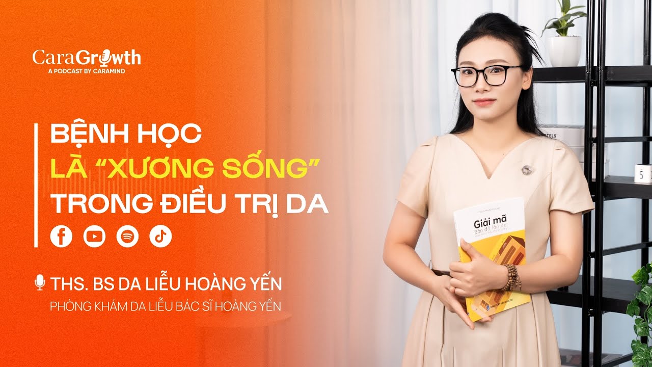 CaraGrowth Podcast #2 | Bệnh học là 