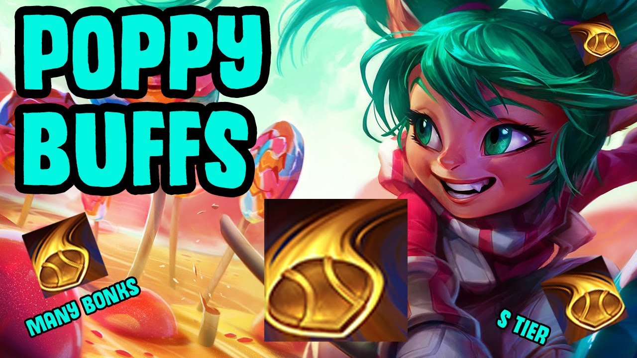 POPPY BUFFS | S Tier Best Champion Ever!