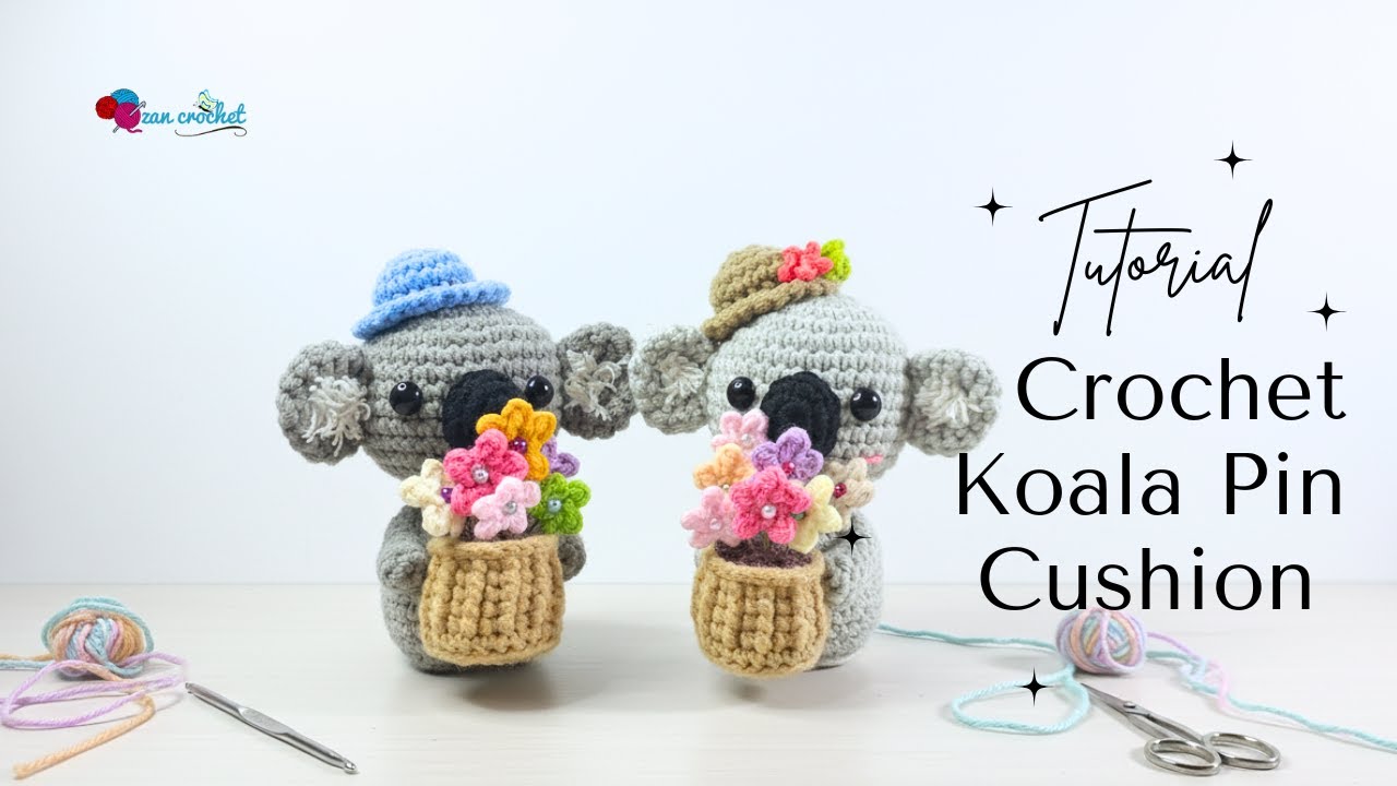 How to crochet Koala Pin Cushion, Amigurumi Koala