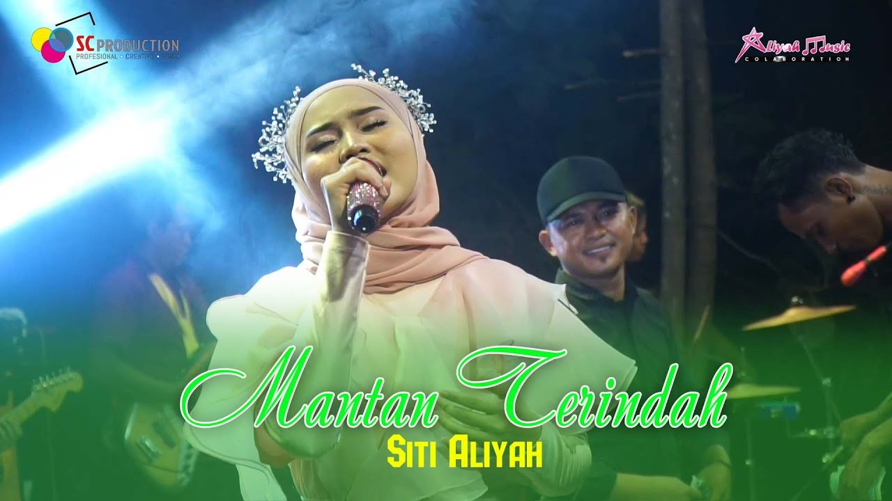 Mantan Terindah | Siti Aliyah | Aliyah Music Colaboration Minggu, 21 Januari 2024