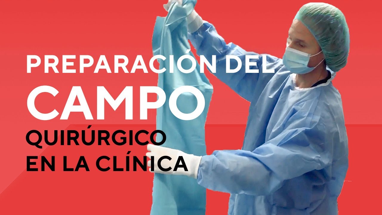 Preparación del Campo Quirúgico con Juan Alberto Fernández