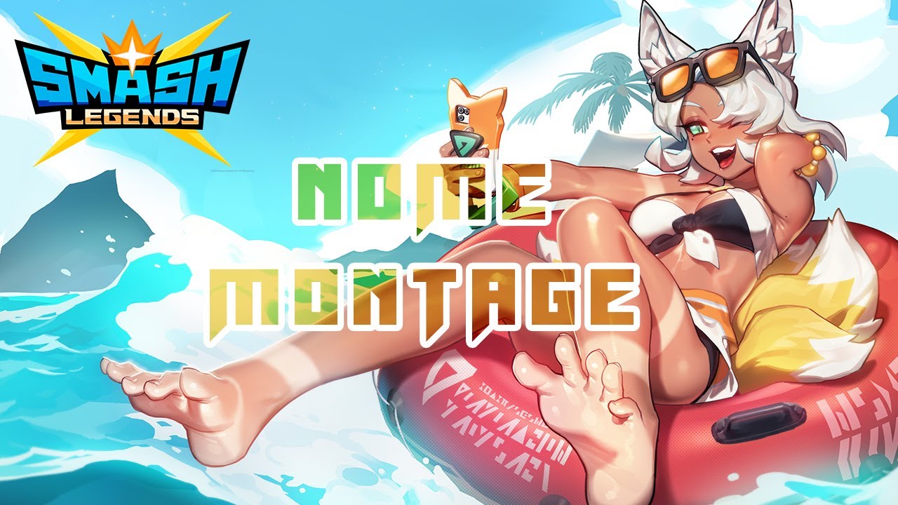 Nome Montage - Smash Legends